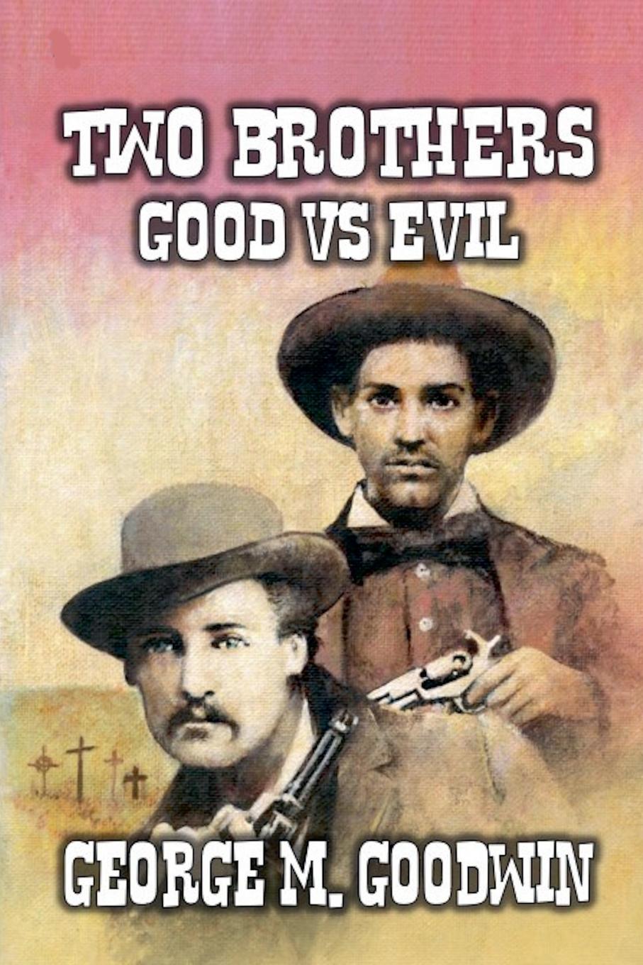 Vorderes Coverbild Two Brothers -  Good Vs Evil