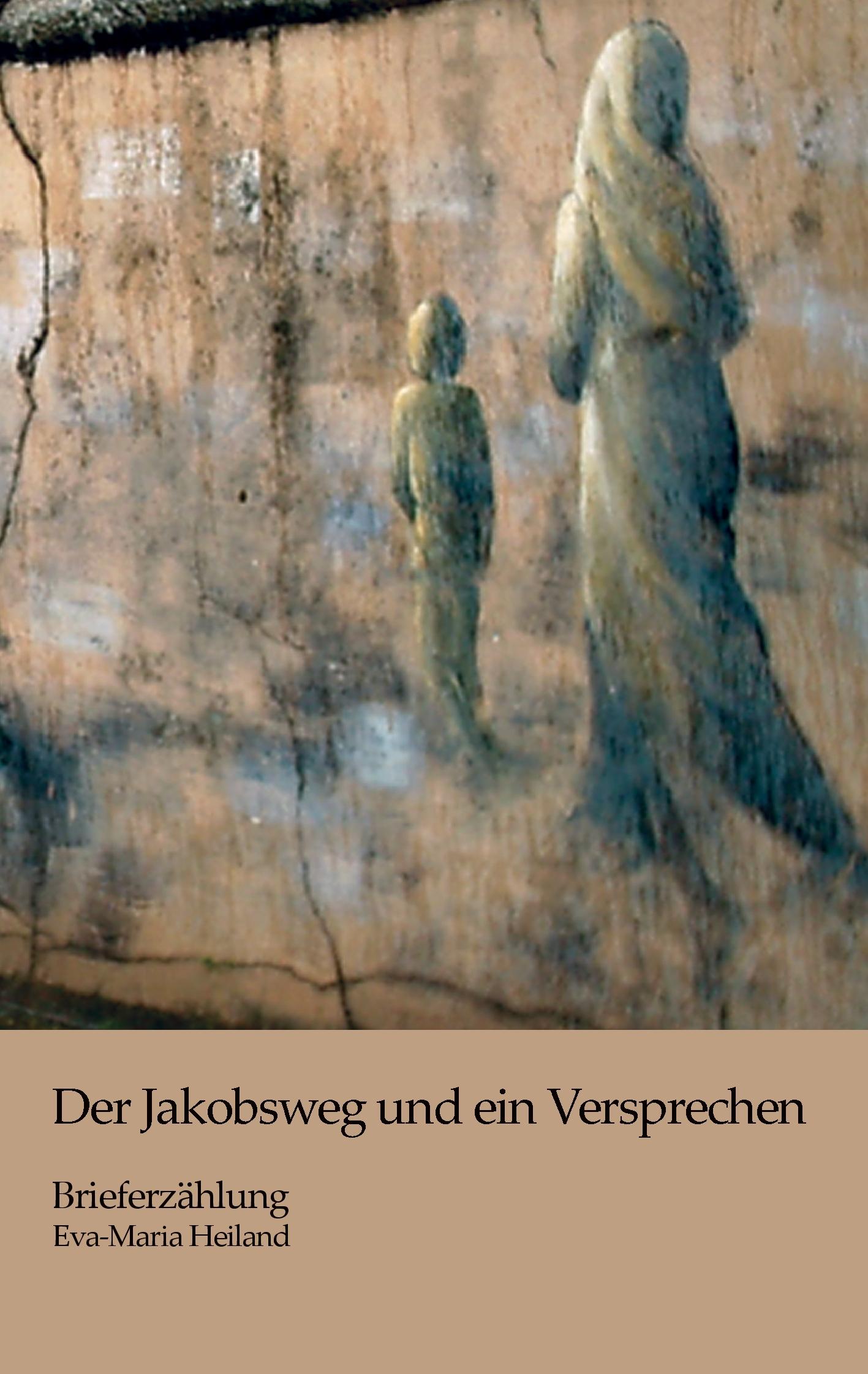 Vorderes Coverbild Der Jakobsweg und ein Versprechen