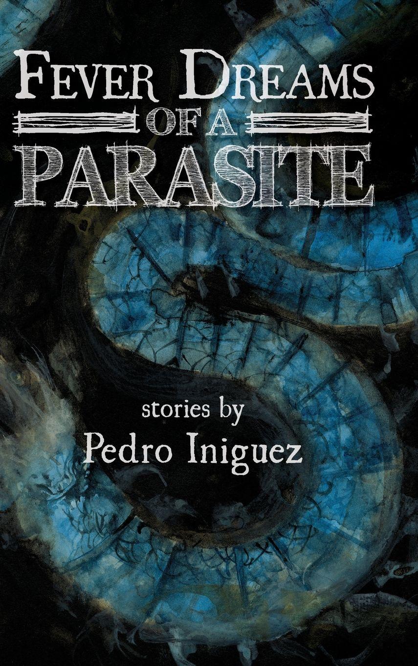Vorderes Coverbild Fever Dreams of a Parasite