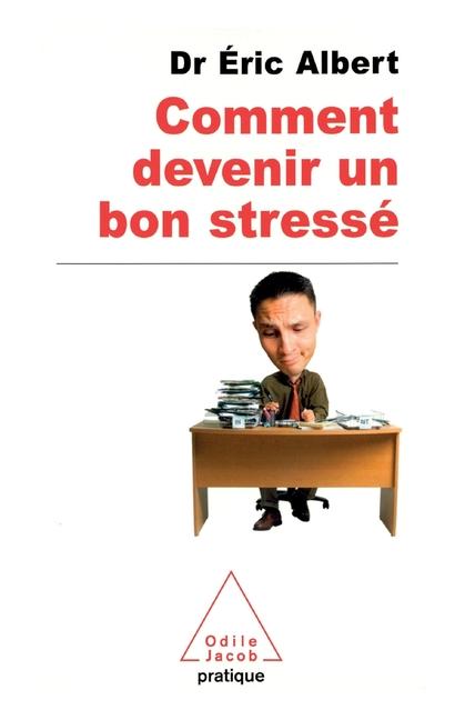 Vorderes Coverbild Comment devenir un bon stressé