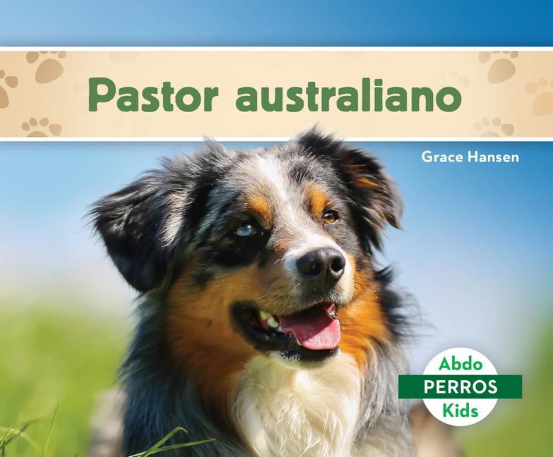 Vorderes Coverbild Pastor Australiano (Australian Shepherds)