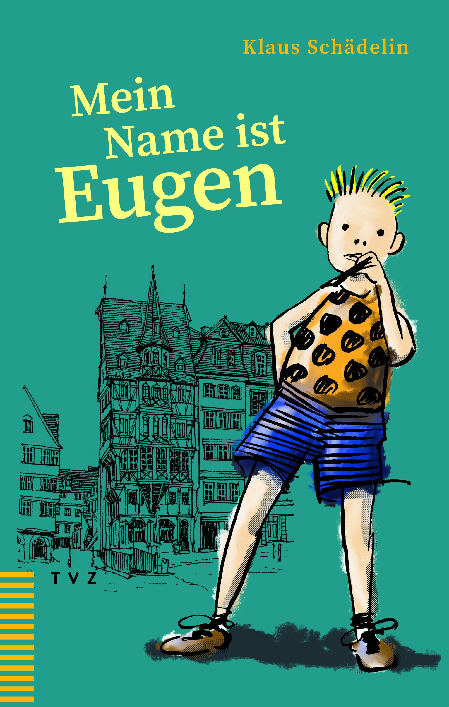 Vorderes Coverbild Mein Name ist Eugen