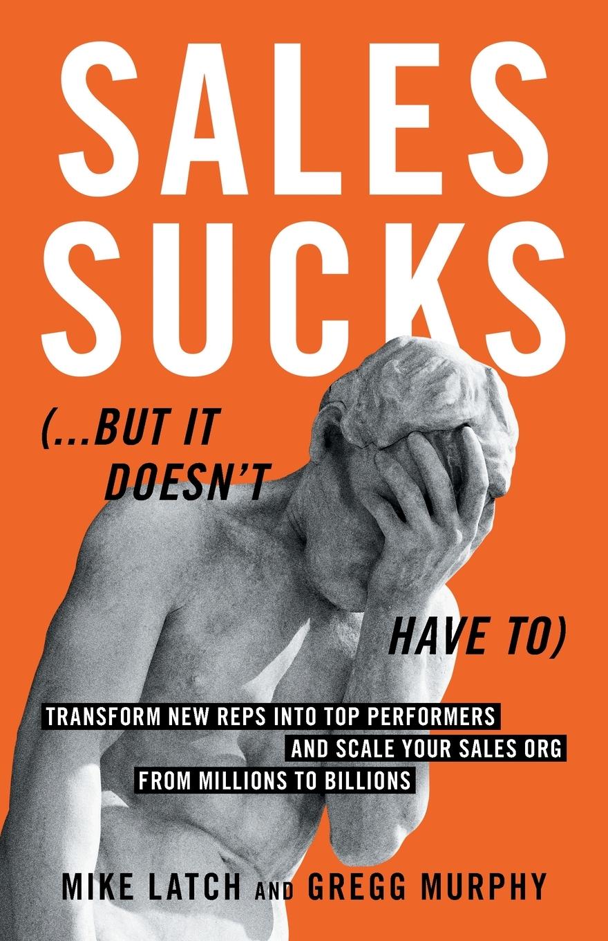 Vorderes Coverbild Sales Sucks... But It Doesn't Have To