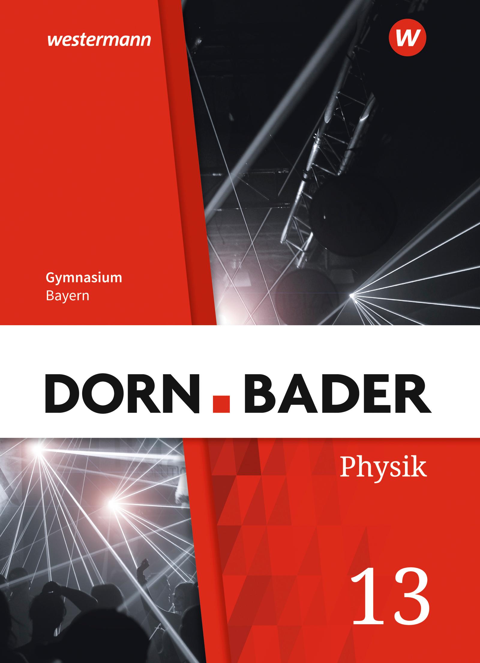 Vorderes Coverbild Dorn / Bader Physik SII 13. Schulbuch. Bayern