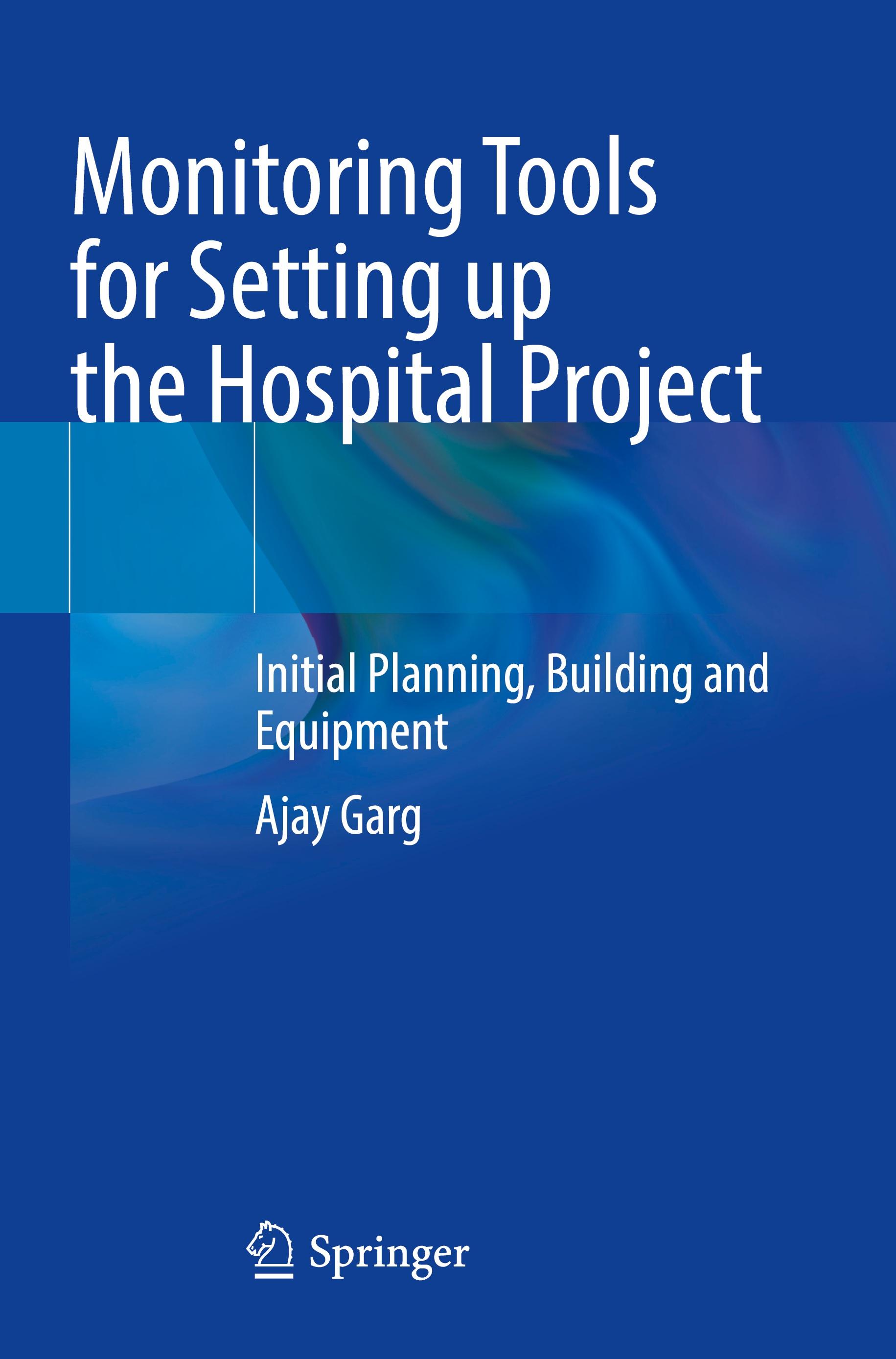 Vorderes Coverbild Monitoring Tools for Setting up the Hospital Project