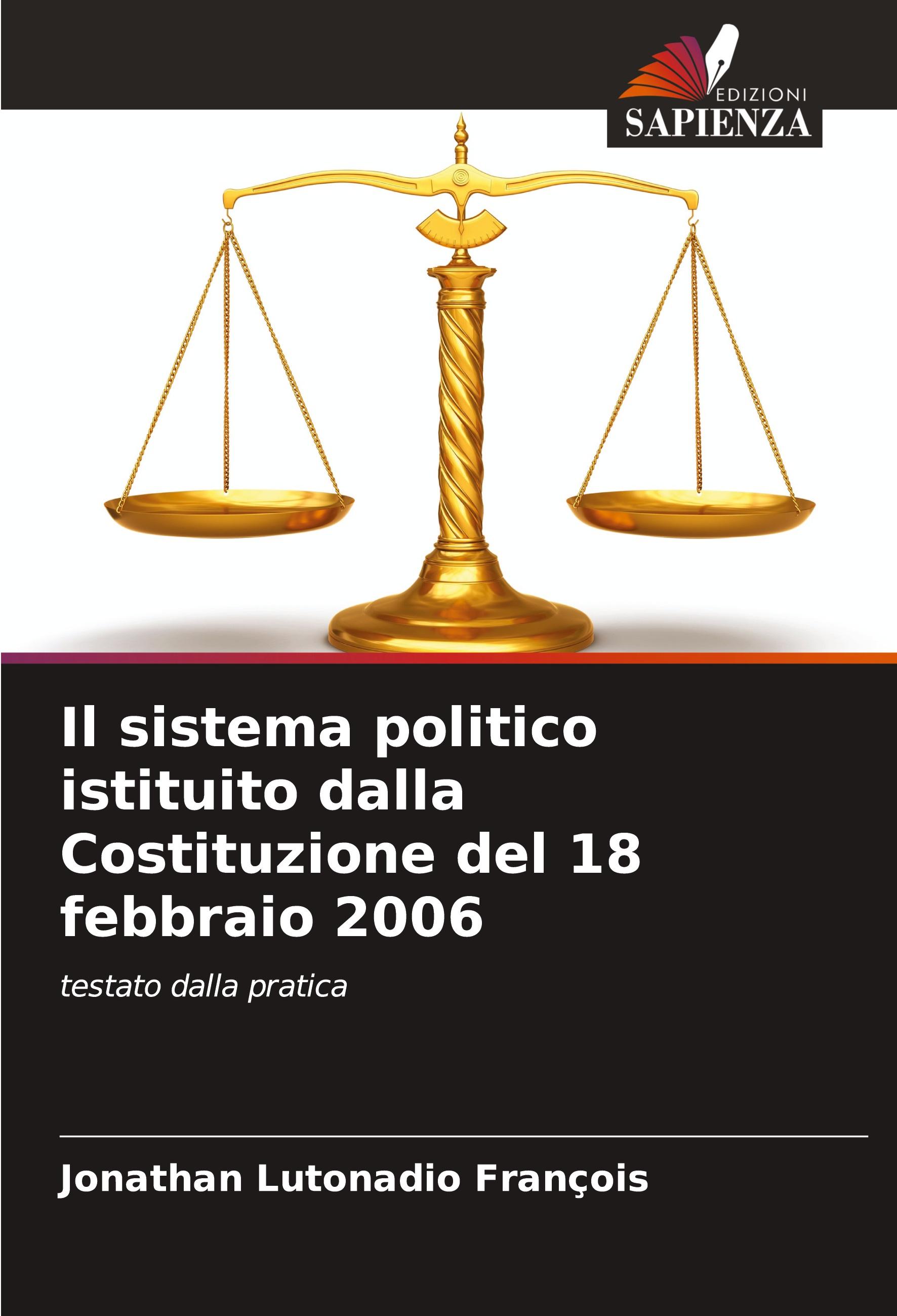 Vorderes Coverbild Il sistema politico istituito dalla Costituzione del 18 febbraio 2006