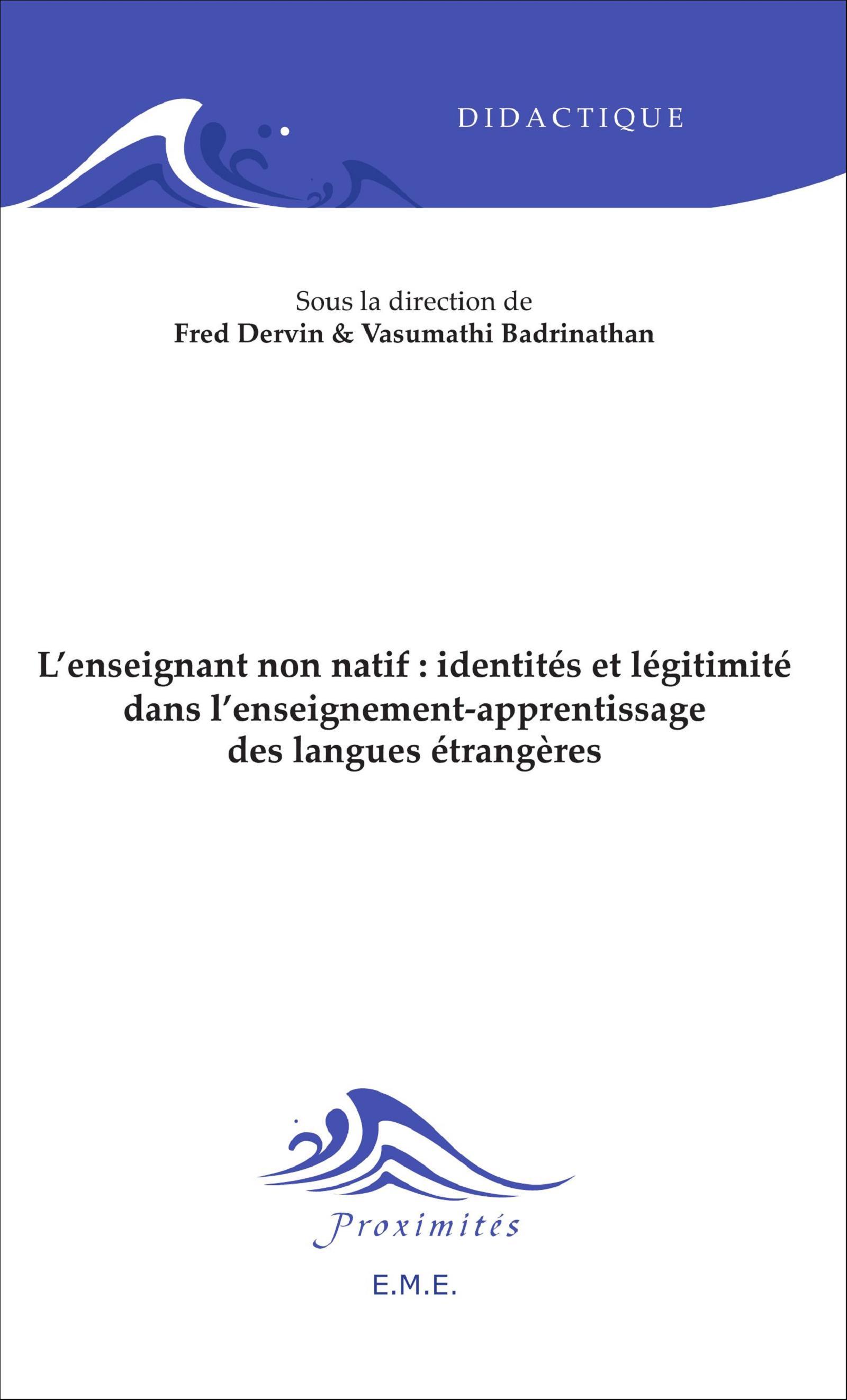 Vorderes Coverbild L'enseignant non natif : identités et légitimité dans l'enseignement-apprentissage des langues étrangères