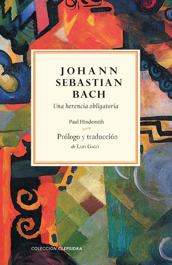 Vorderes Coverbild Johann Sebastian Bach: Una herencia obligatoria