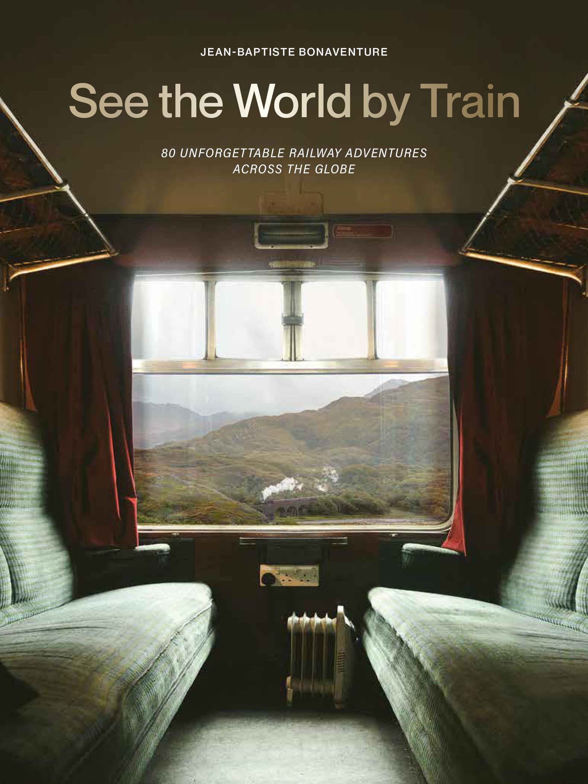 Vorderes Coverbild See the World by Train