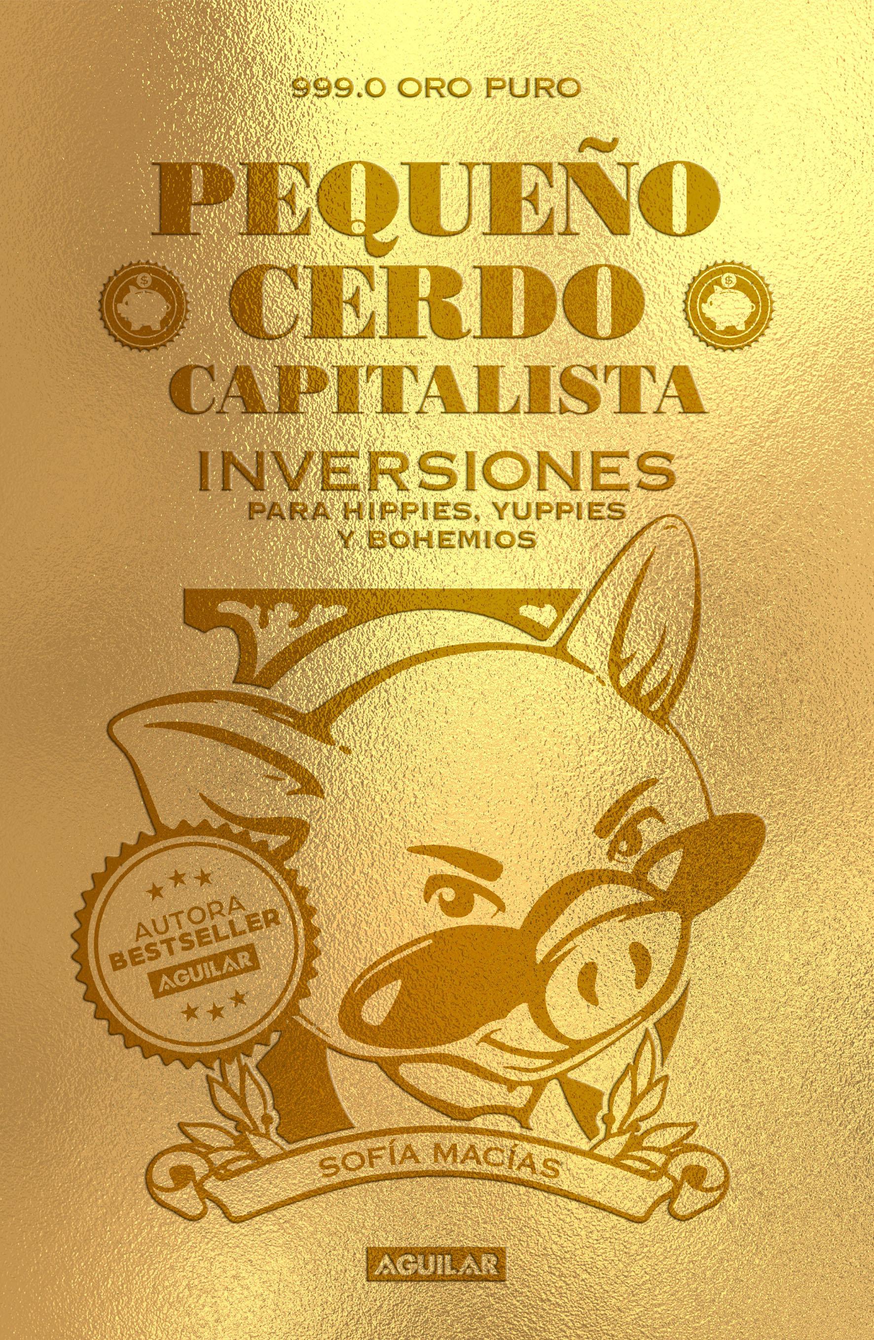 Vorderes Coverbild Pequeño Cerdo Capitalista. Inversiones/ Small Capitalist Pig. Investments