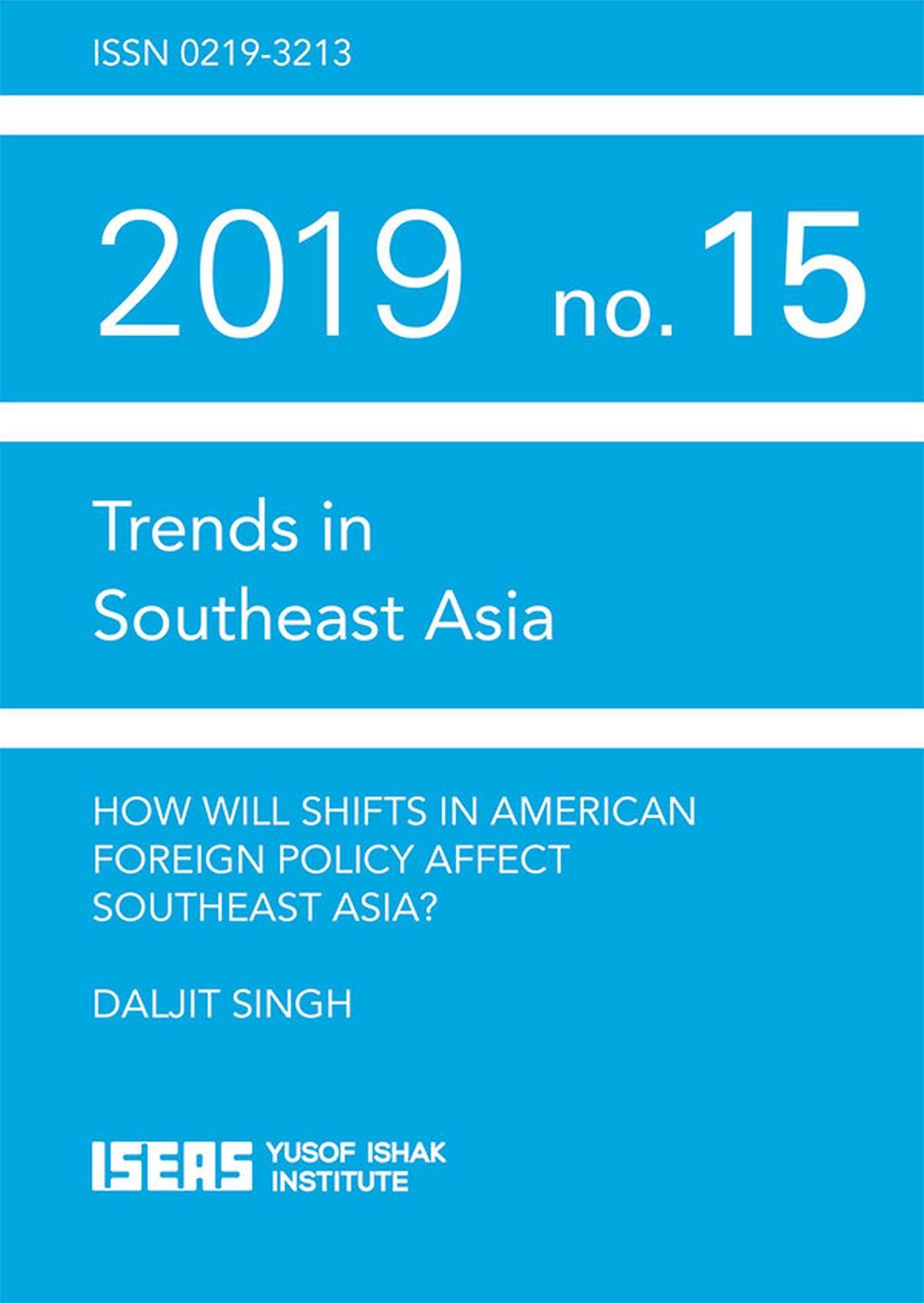Vorderes Coverbild How Will Shifts in American Foreign Policy Affect Southeast Asia?