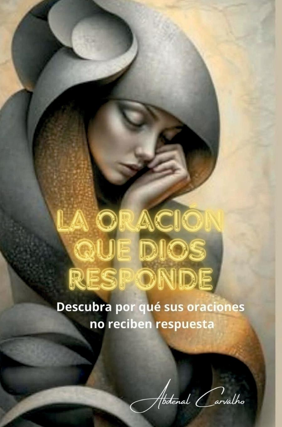 Vorderes Coverbild La oración que Dios responde