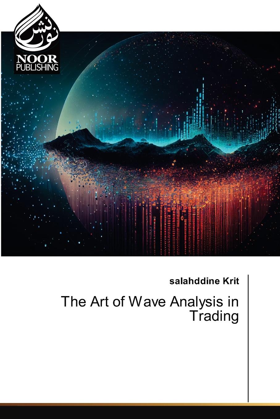 Vorderes Coverbild The Art of Wave Analysis in Trading