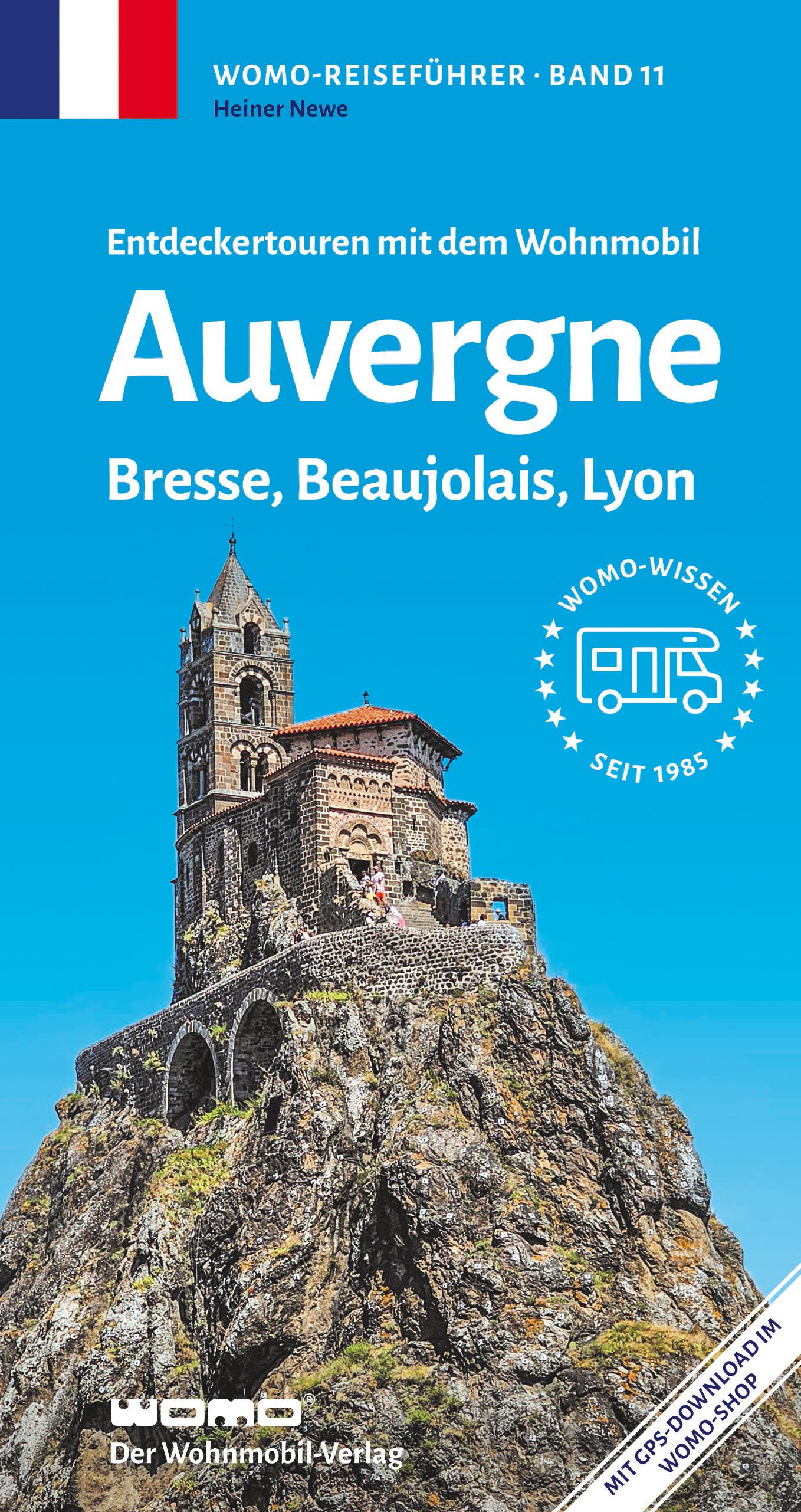 Vorderes Coverbild Entdeckertouren mit dem Wohnmobil Auvergne, Bresse, Beaujolais, Lyon