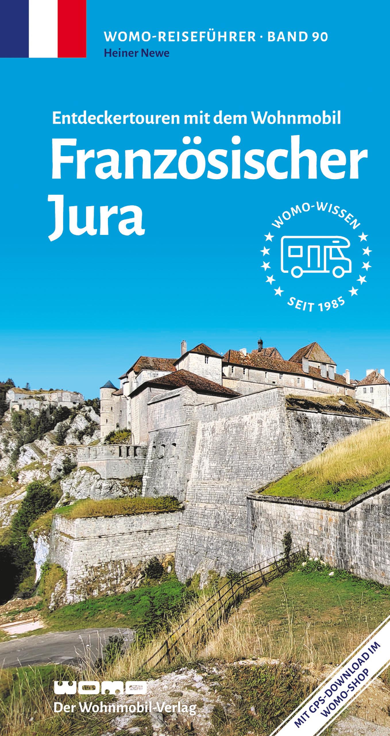 Vorderes Coverbild Entdeckertouren mit dem Wohnmobil Französischer Jura