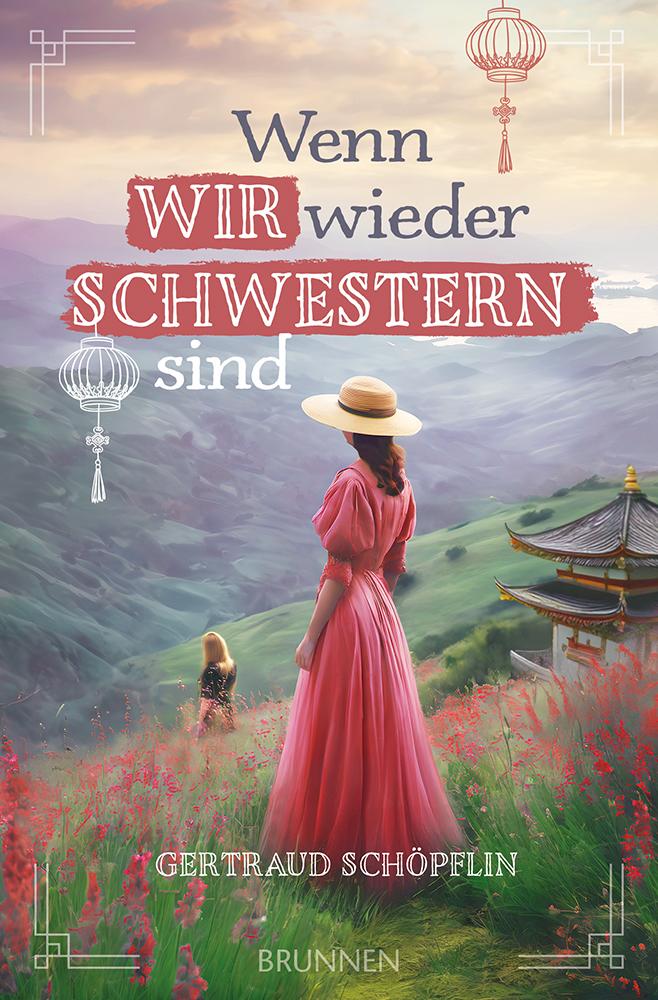 Vorderes Coverbild Wenn wir wieder Schwestern sind