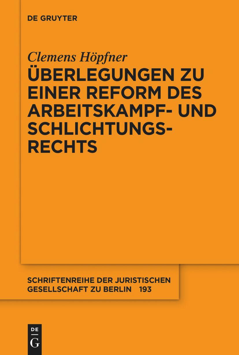 Vorderes Coverbild Überlegungen zu einer Reform des Arbeitskampf- und Schlichtungsrechts