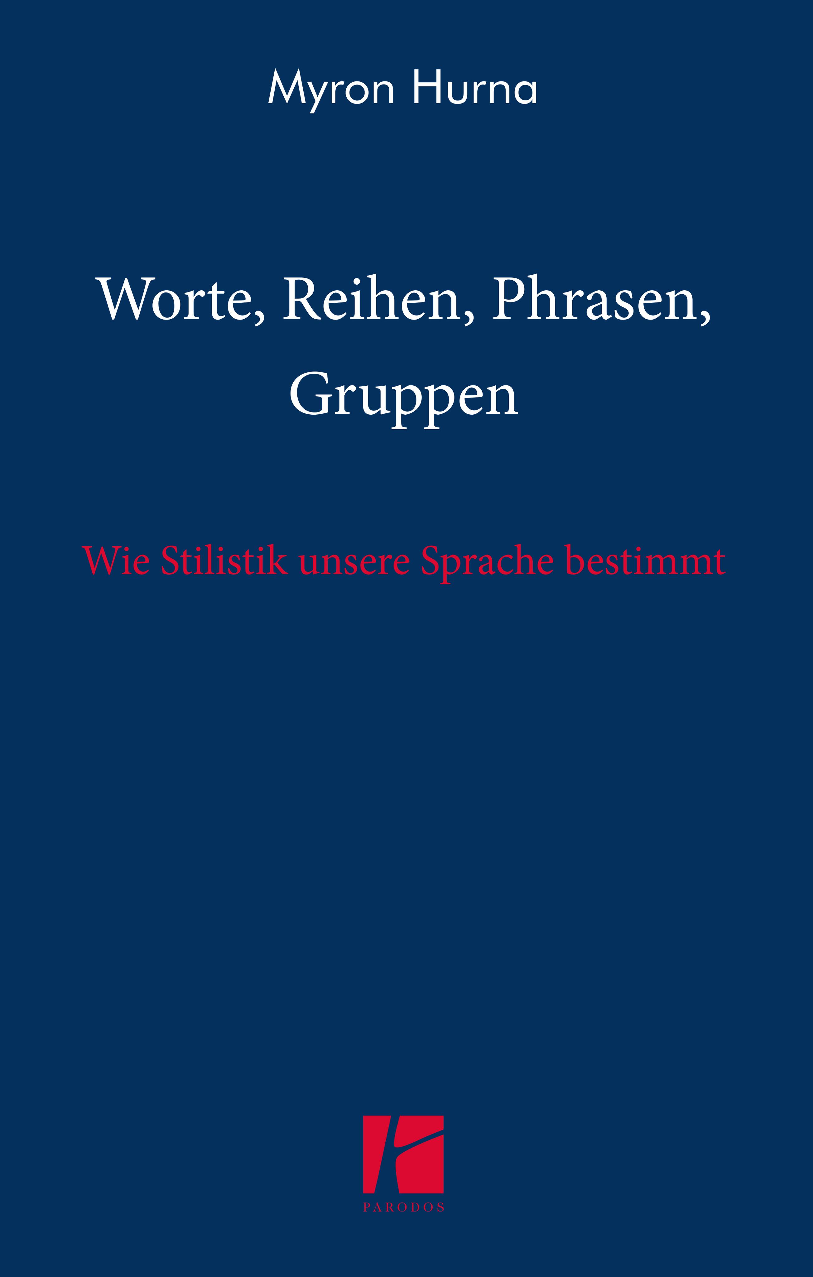 Vorderes Coverbild Worte, Reihen, Phrasen, Gruppen