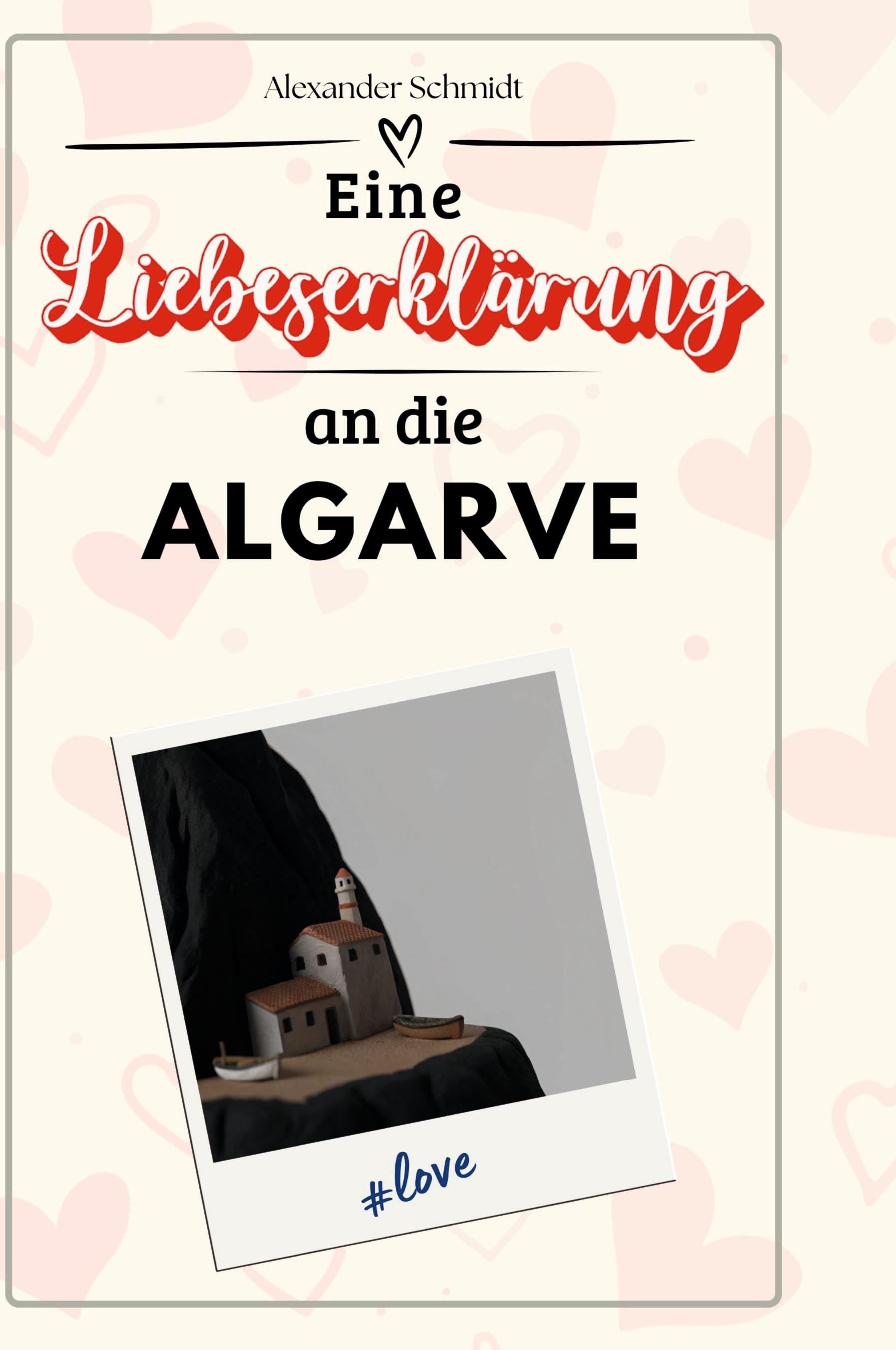 Vorderes Coverbild Eine Liebeserklärung an die Algarve