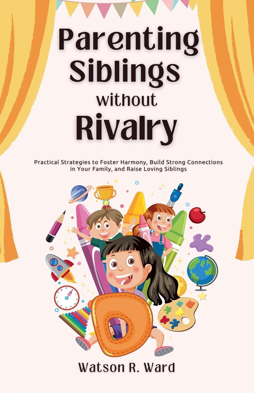 Vorderes Coverbild Parenting Siblings Without Rivalry