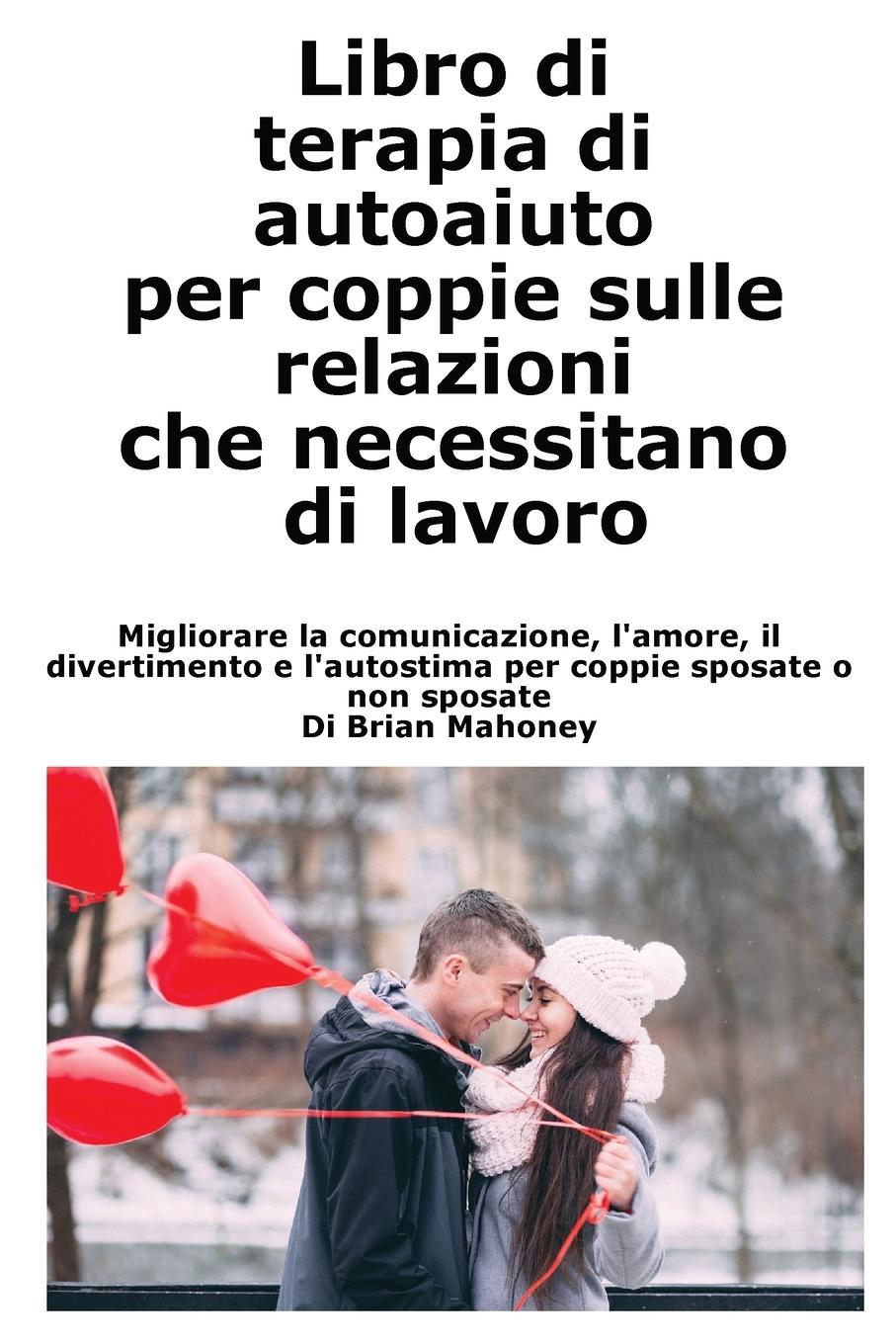 Vorderes Coverbild Libro di terapia di autoaiuto per coppie sulle relazioni che necessitano di lavoro