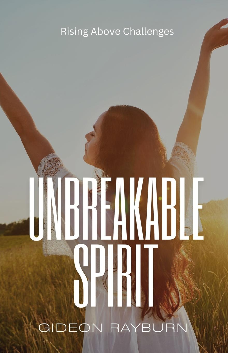 Vorderes Coverbild Unbreakable Spirit