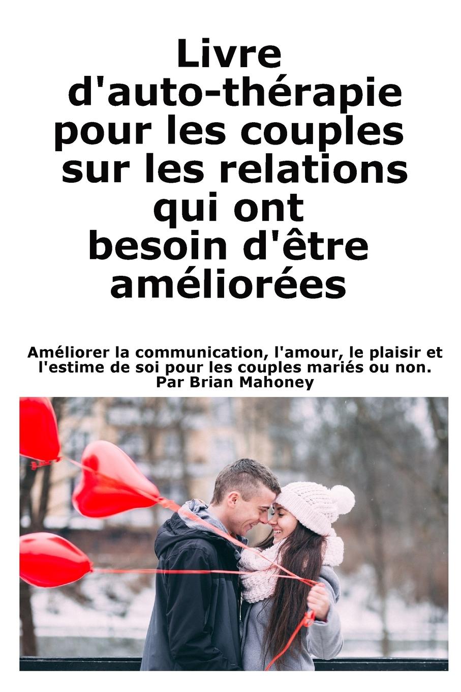 Vorderes Coverbild Livre d'auto-thérapie pour les couples sur les relations qui ont besoin d'être améliorées