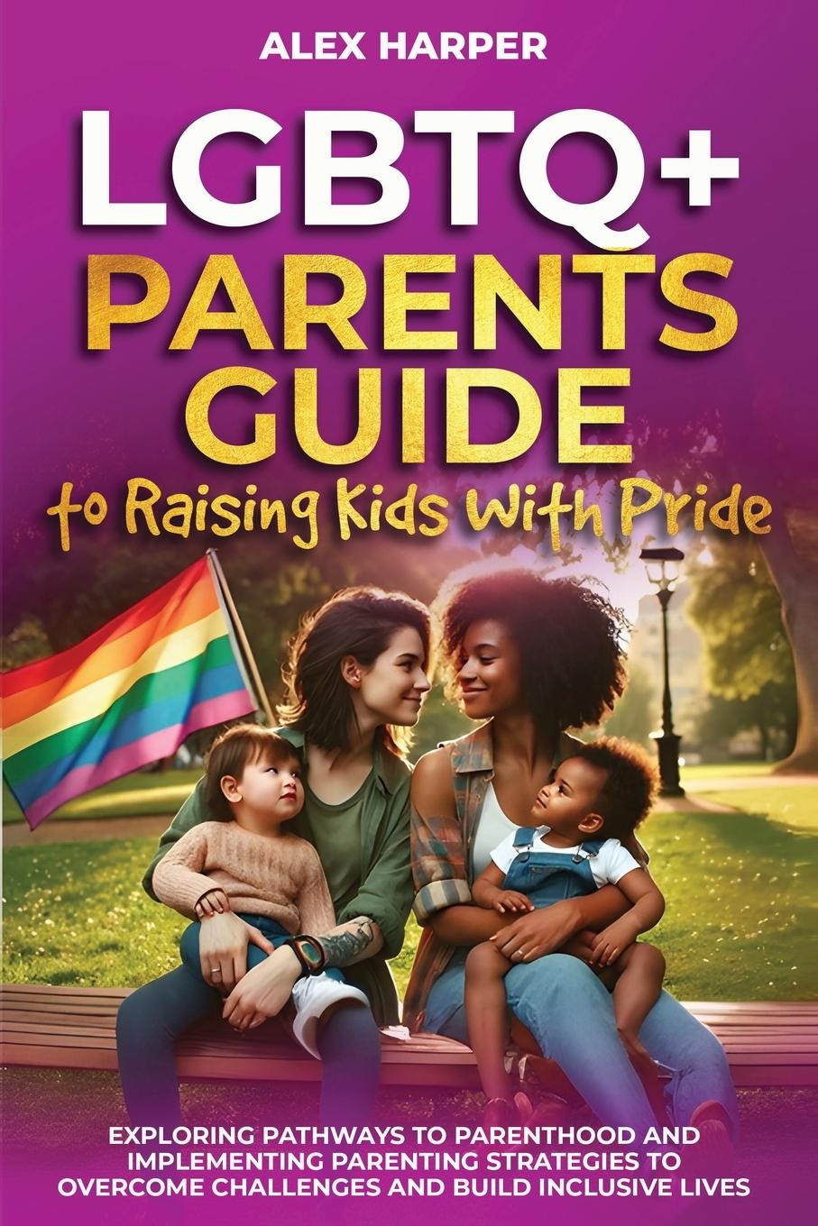 Vorderes Coverbild LGBTQ+ Parents Guide to Raising Kids With Pride