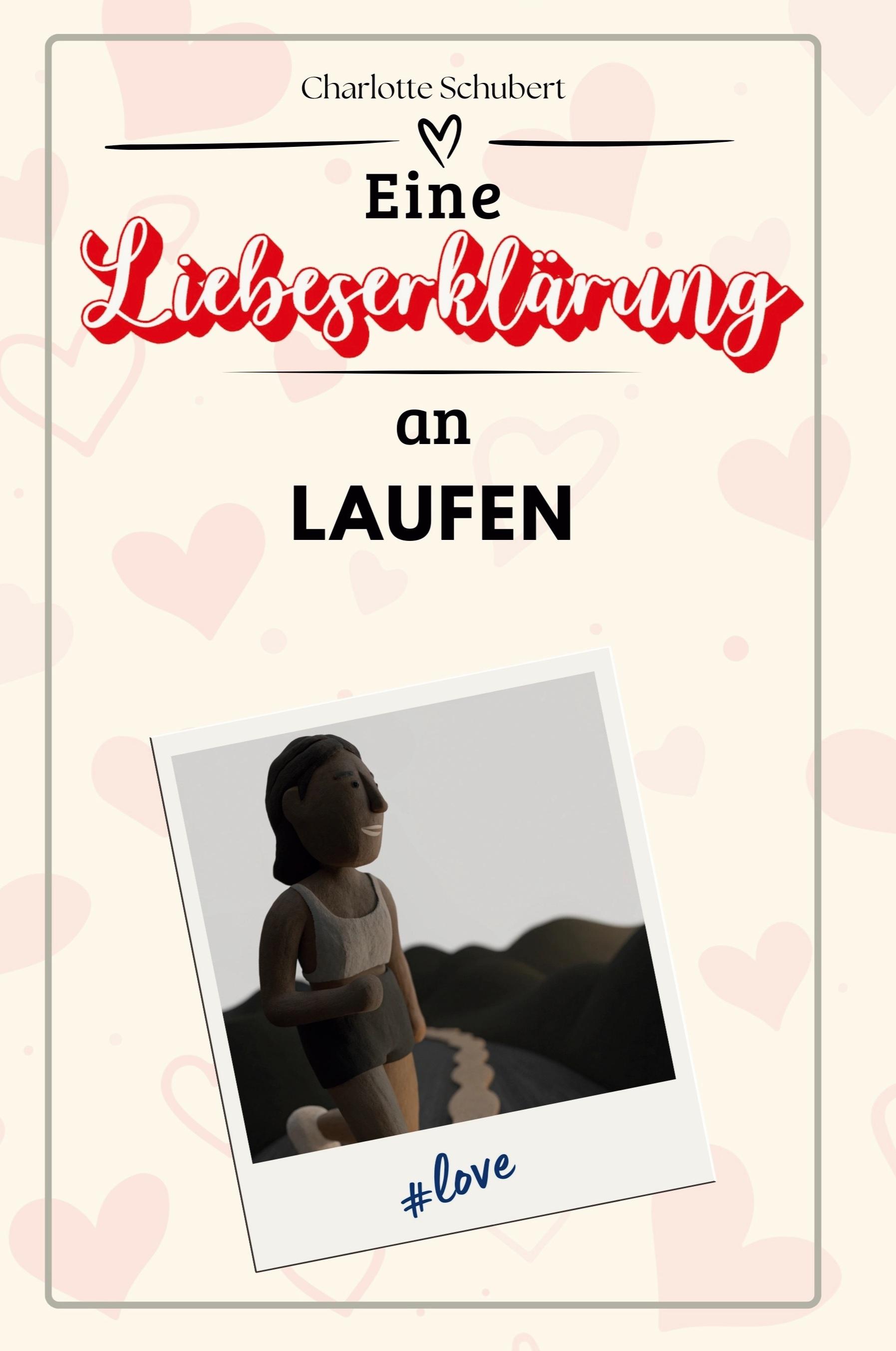 Vorderes Coverbild Eine Liebeserklärung an Laufen