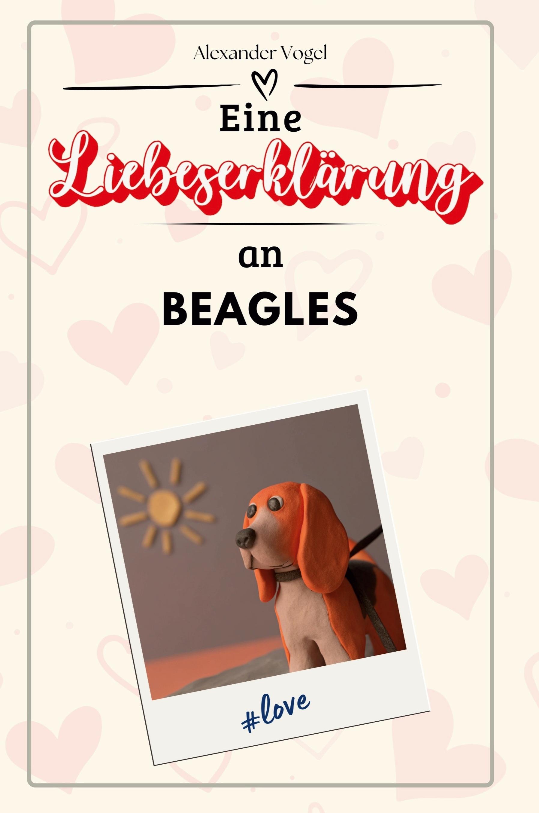 Vorderes Coverbild Eine Liebeserklärung an Beagles