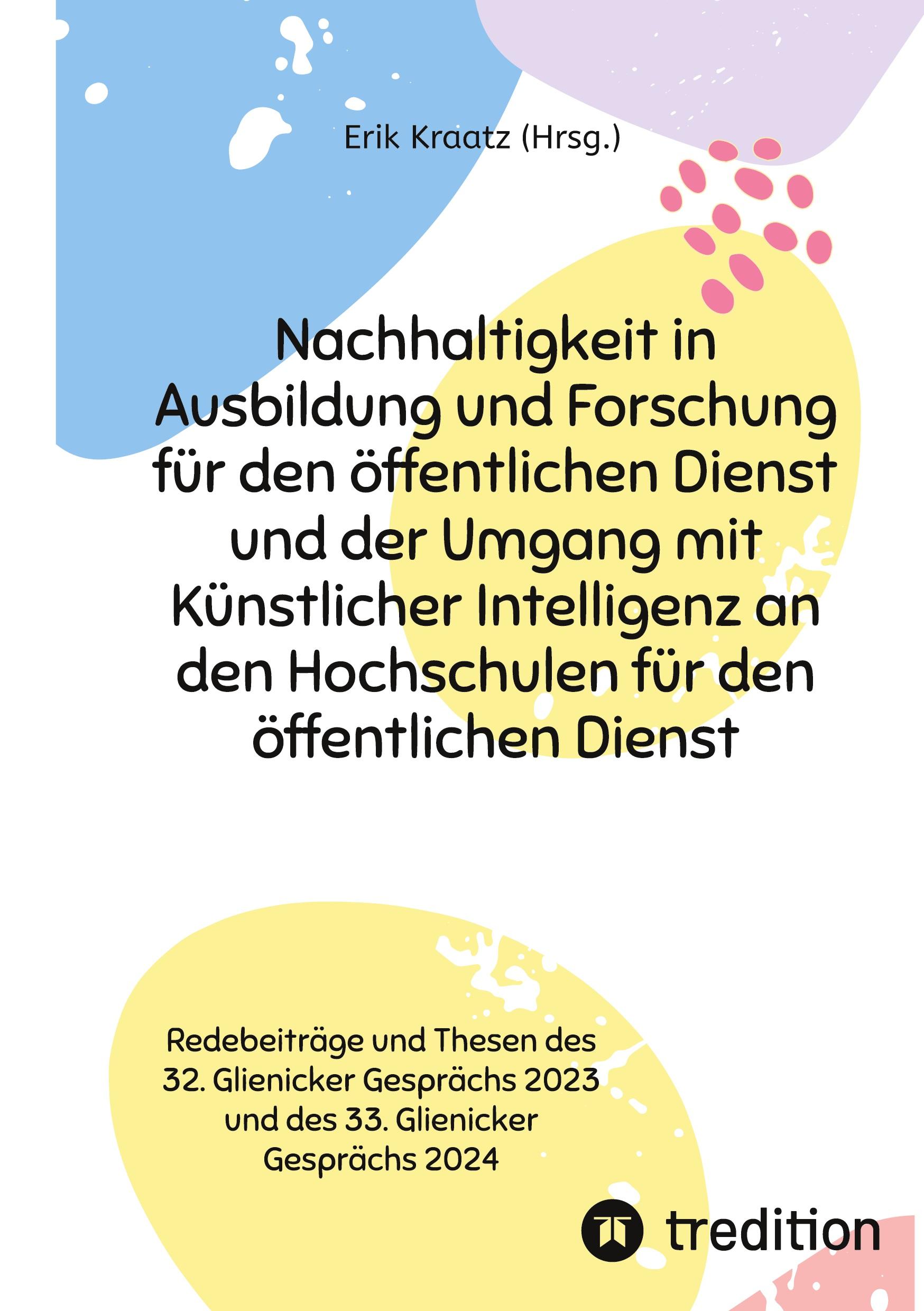 Vorderes Coverbild Nachhaltigkeit in Ausbildung und Forschung für den öffentlichen Dienst und der Umgang mit Künstlicher Intelligenz an den Hochschulen für den öffentlichen Dienst