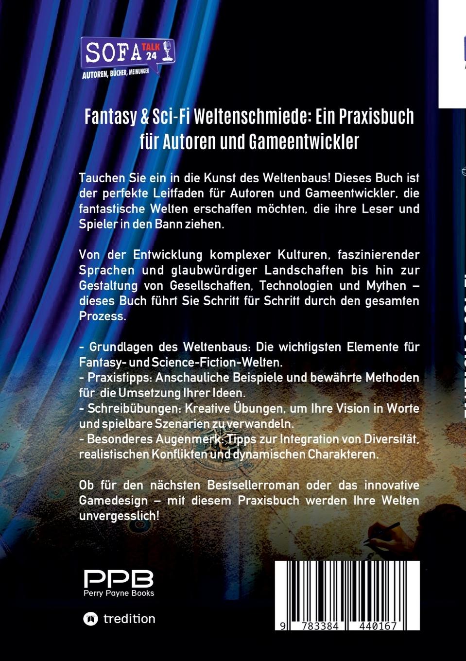 Rückseitencover Fantasy & Sci-Fi - Weltenschmiede, Schreibratgeber, Praxisbuch für Autoren aus dem Hause "SofaTalk24"