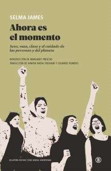 Vorderes Coverbild Ahora es el momento:sexo, raza, clase y cuidado personas