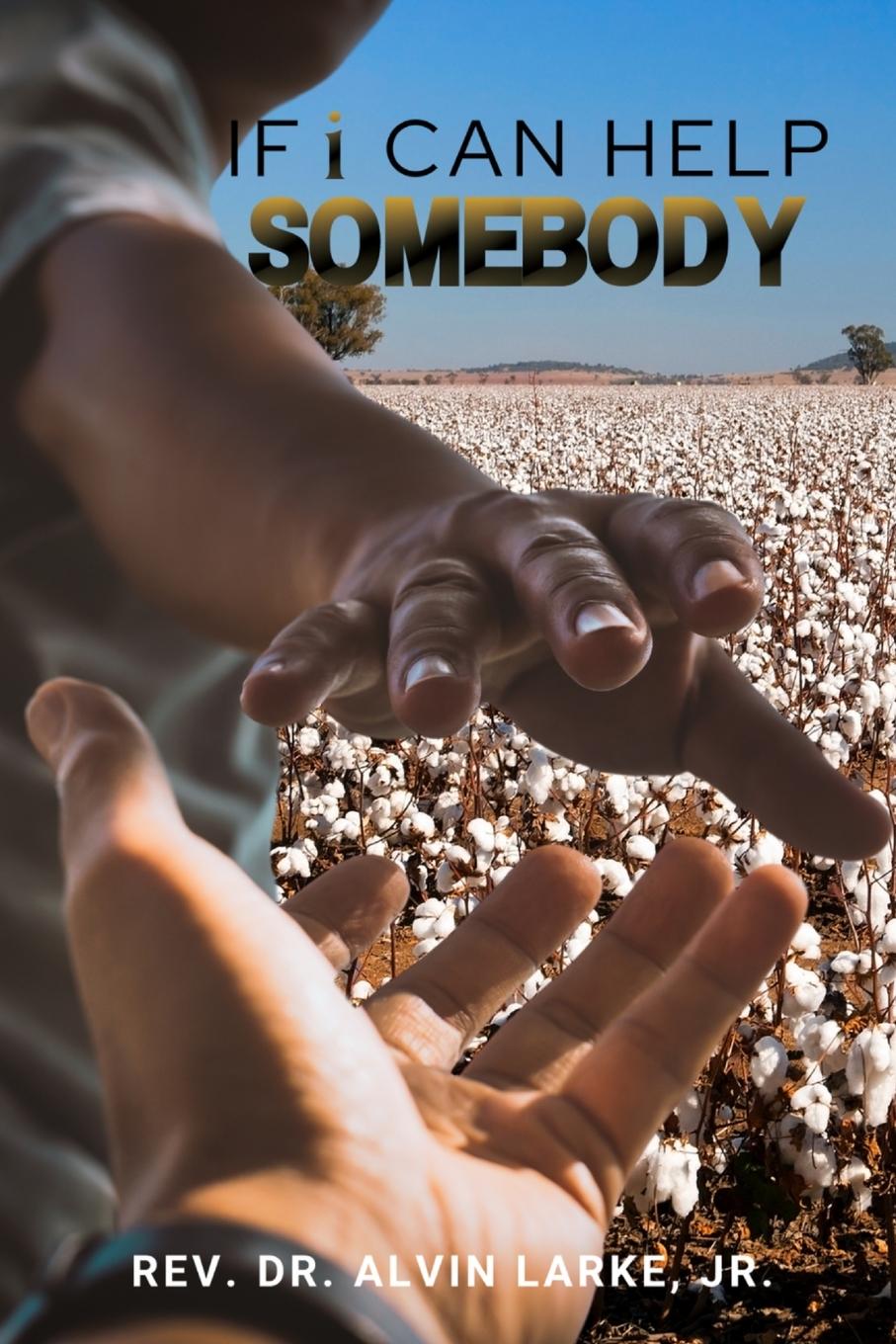 Vorderes Coverbild If i Can Help Somebody