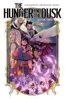 Vorderes Coverbild The Hunger and the Dusk, Vol. 2