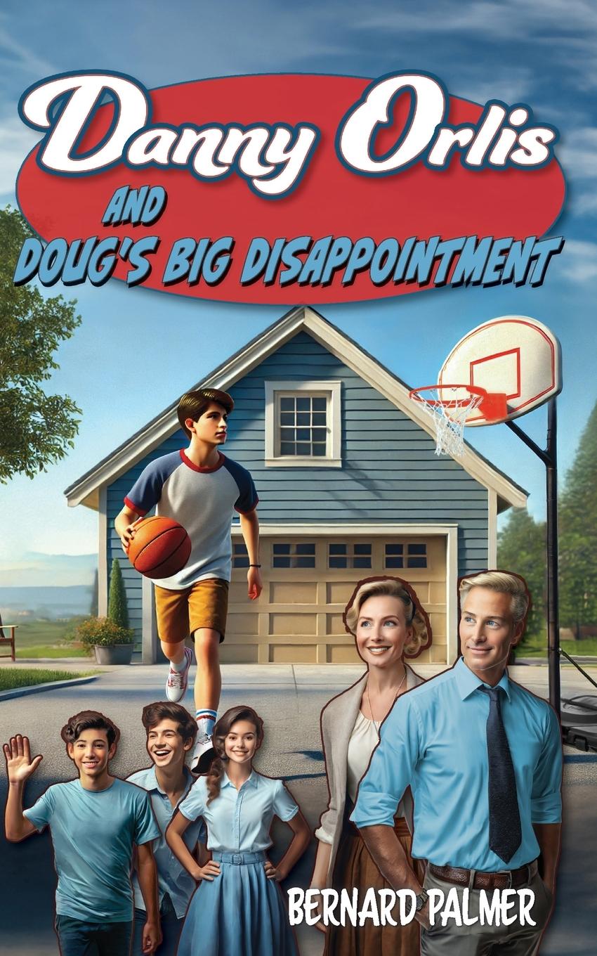 Vorderes Coverbild Danny Orlis and Doug's Big Disappointment