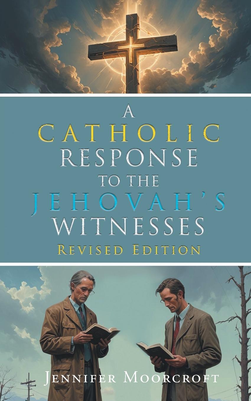 Vorderes Coverbild A Catholic Response to the Jehovah's Witnesses