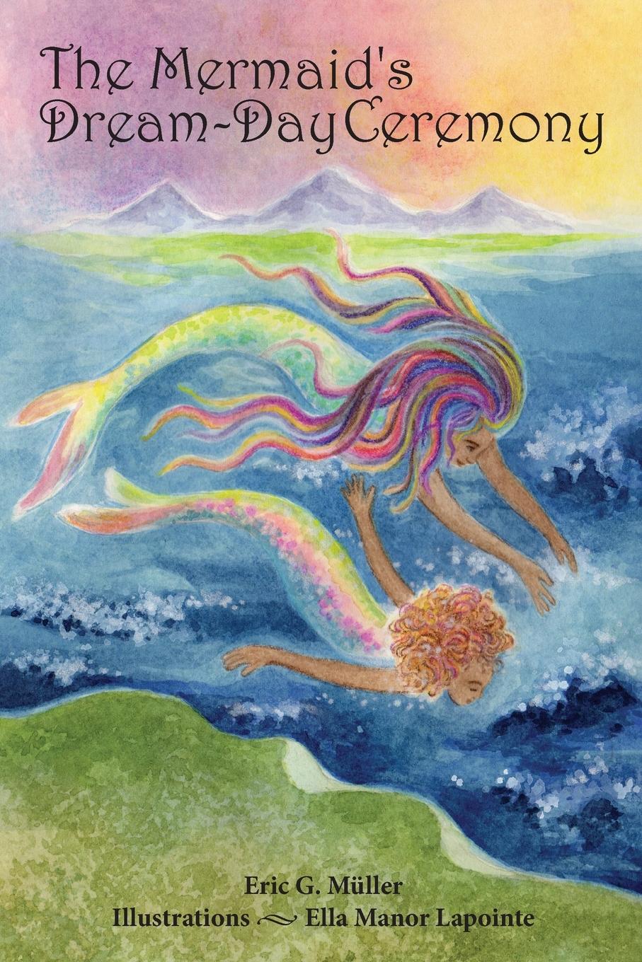 Vorderes Coverbild The Mermaid's Dream-Day Ceremony