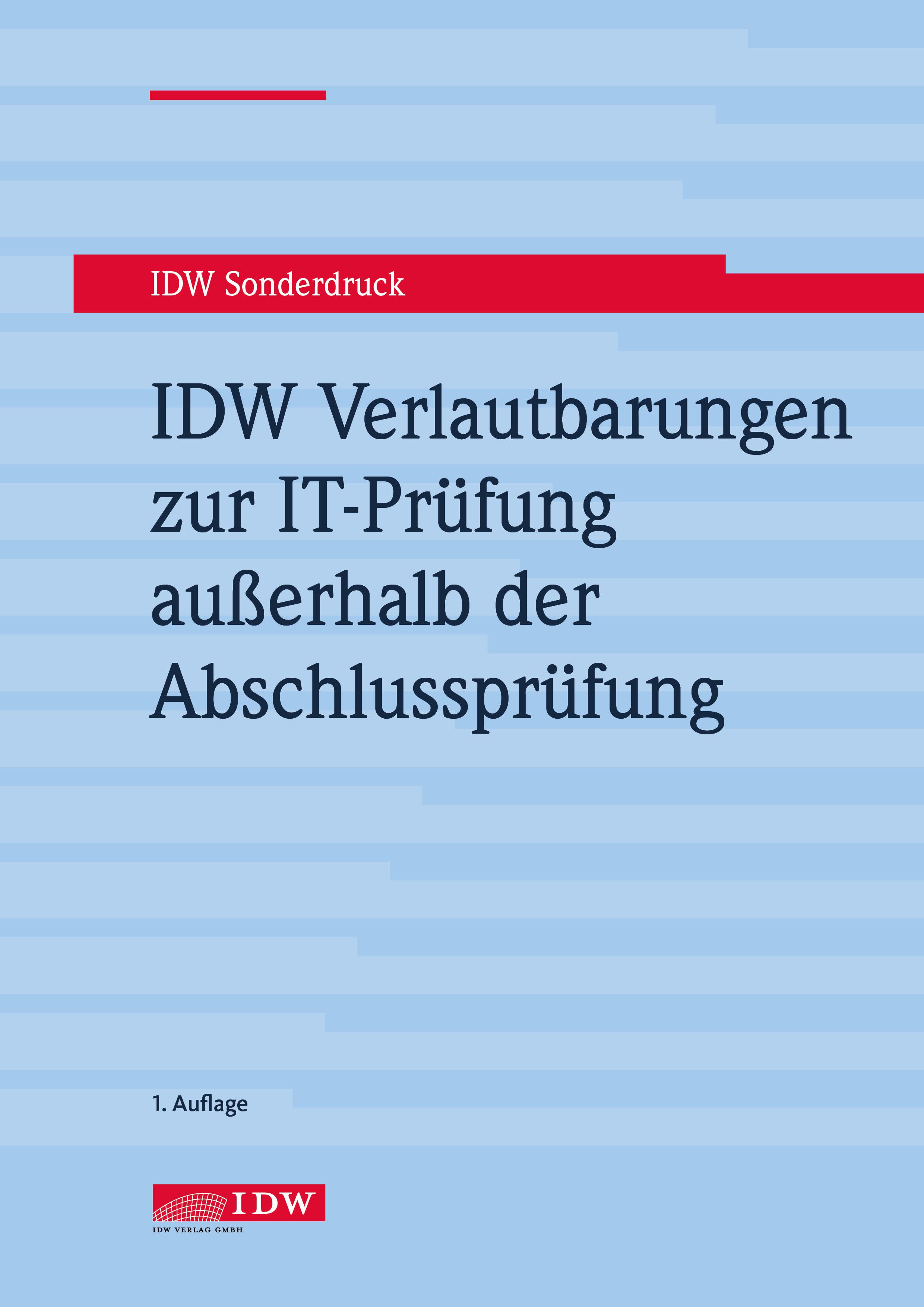 Vorderes Coverbild IDW Verlautbarungen zur IT-Prüfung außerhalb der Abschlussprüfung