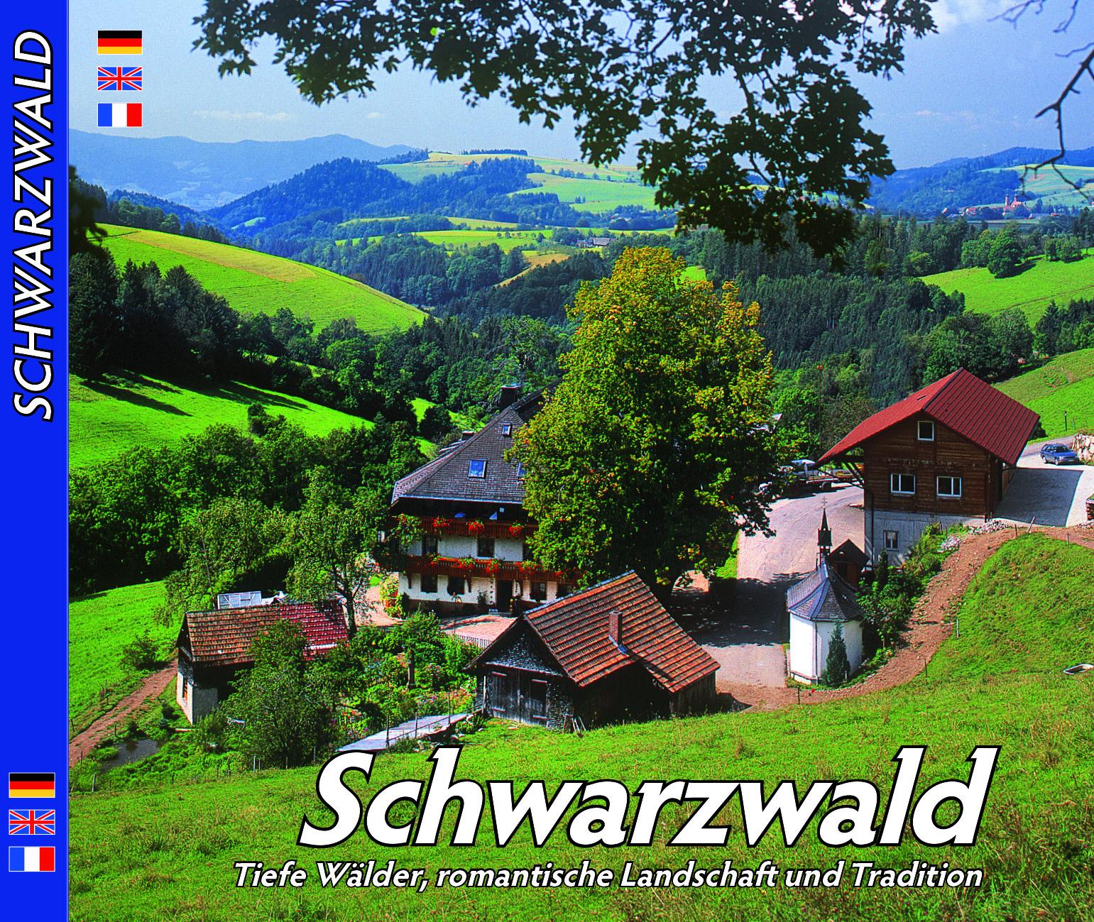 Vorderes Coverbild SCHWARZWALD - Tiefe Wälder, romantische Landschaft und Tradition