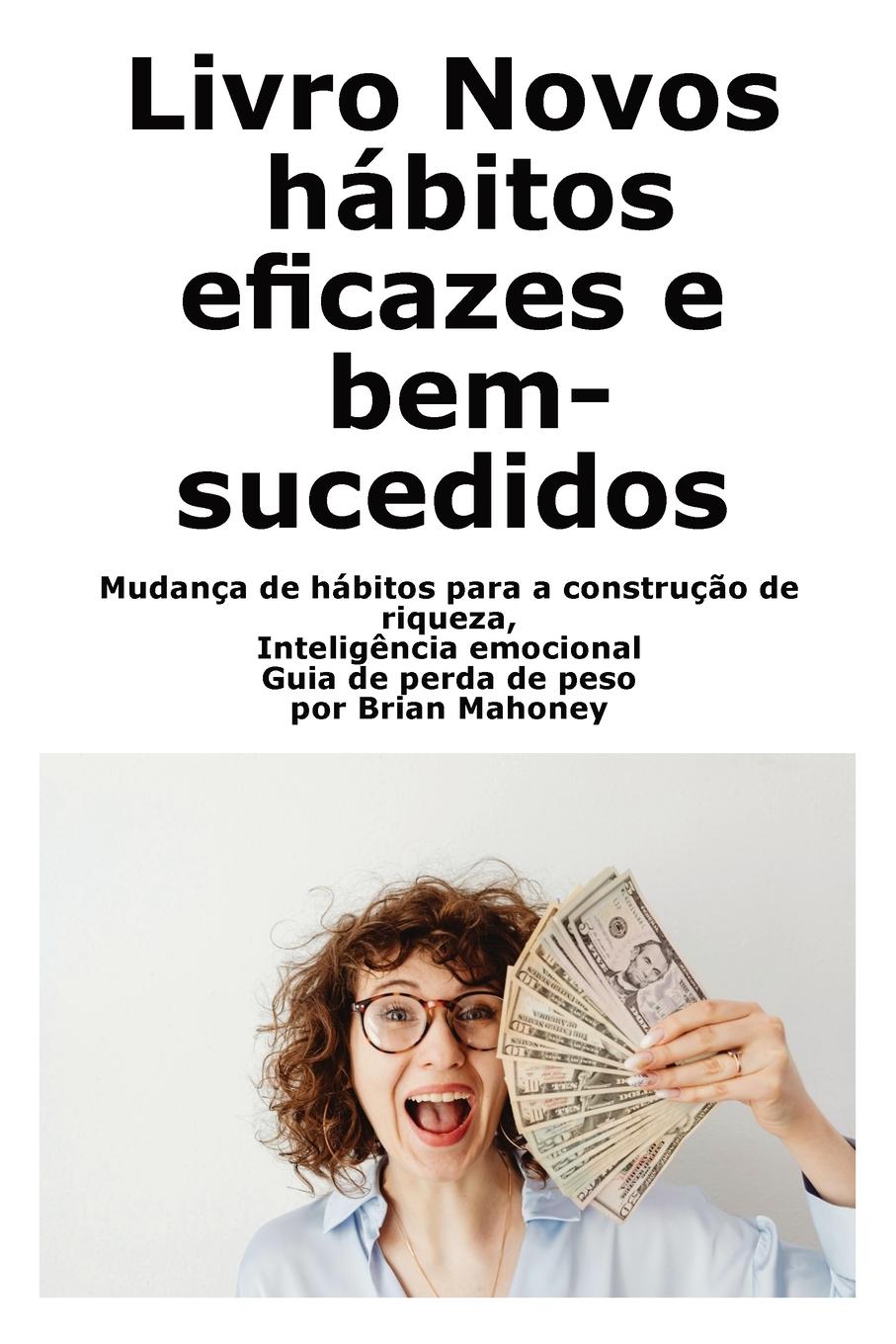 Vorderes Coverbild Livro Novos hábitos eficazes e bem-sucedidos