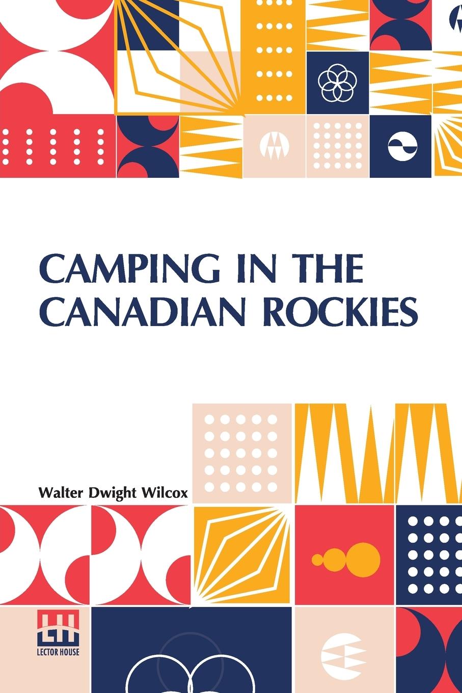 Vorderes Coverbild Camping In The Canadian Rockies