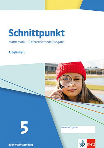 Vorderes Coverbild Schnittpunkt Mathematik 5. Arbeitsheft mit Lösungsheft Klasse 5. Differenzierende Ausgabe Baden-Württemberg