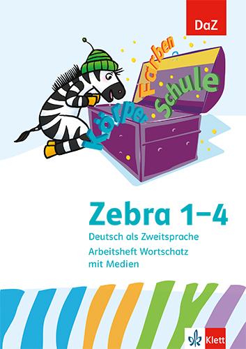 Vorderes Coverbild Zebra. Deutsch als Zweitsprache. Arbeitsheft Wortschatz mit Medien Klasse 1-4