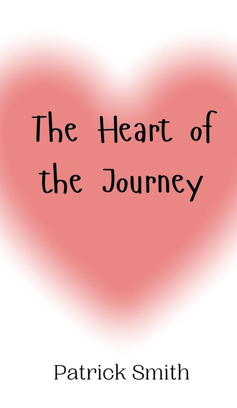 Vorderes Coverbild The Heart of the Journey