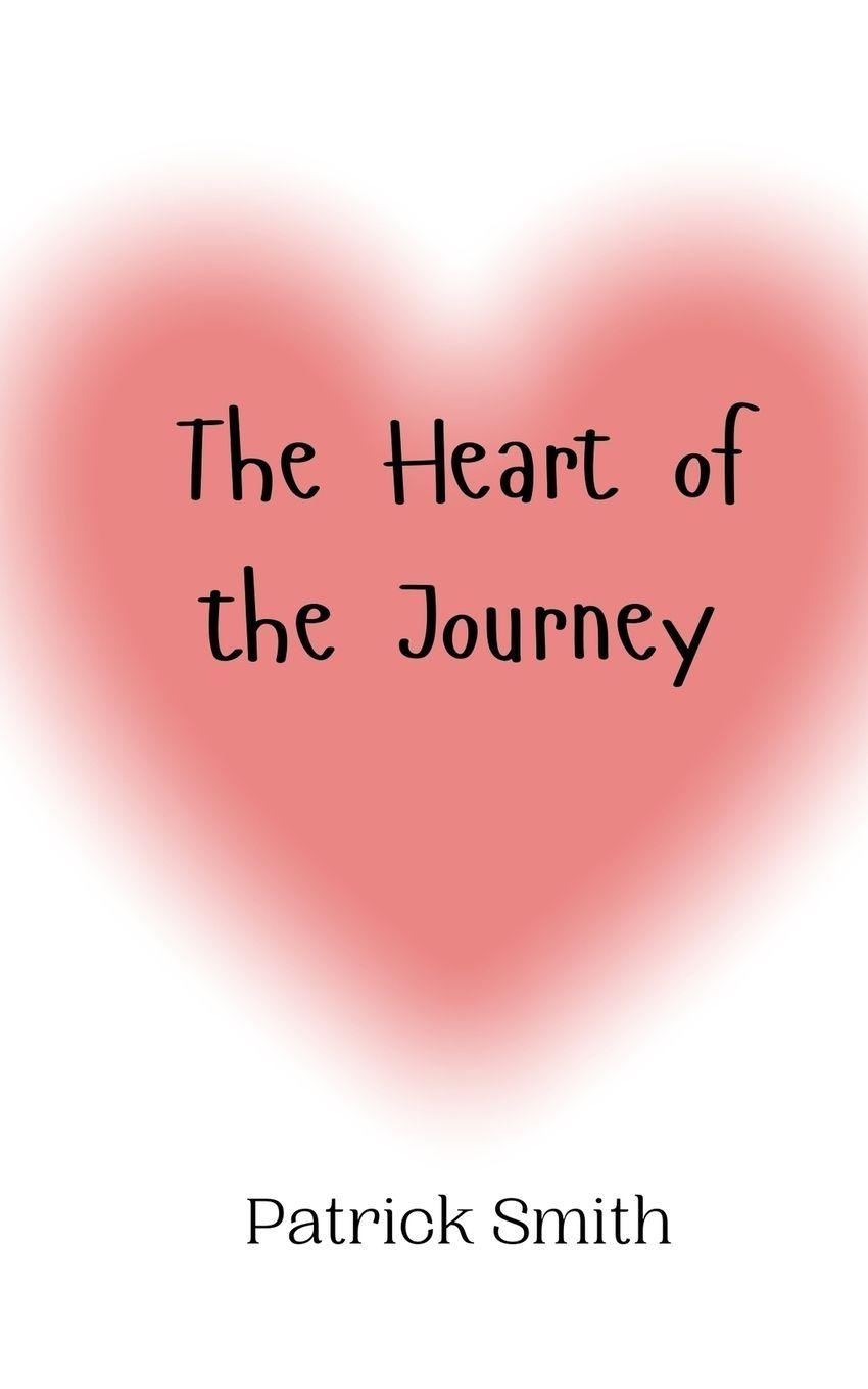 Vorderes Coverbild The Heart of the Journey