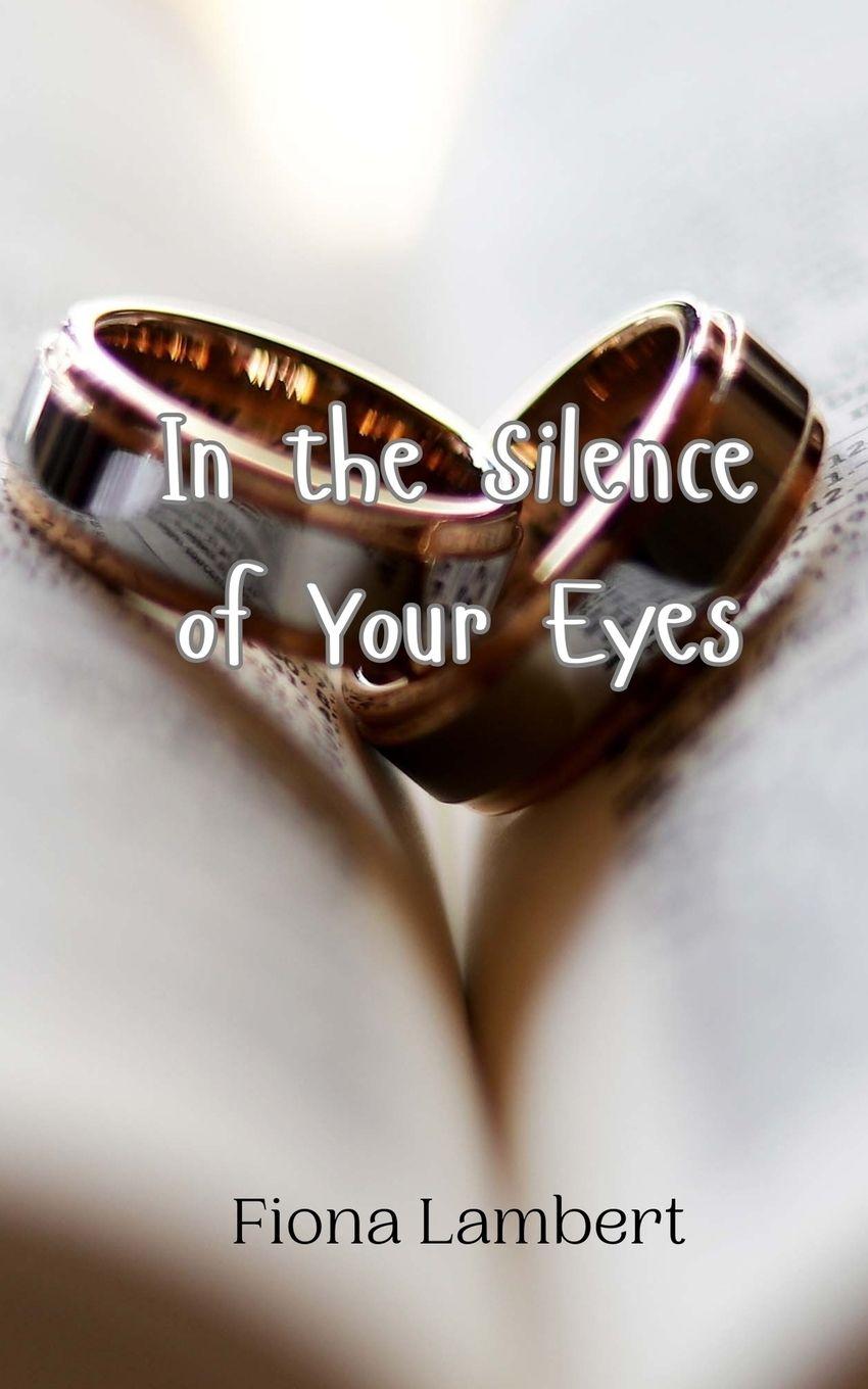 Vorderes Coverbild In the Silence of Your Eyes