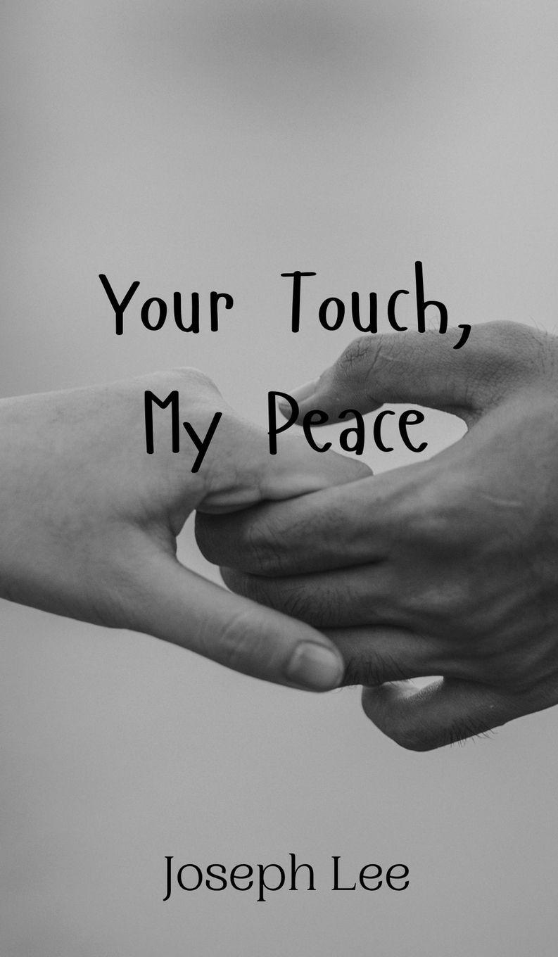 Vorderes Coverbild Your Touch, My Peace