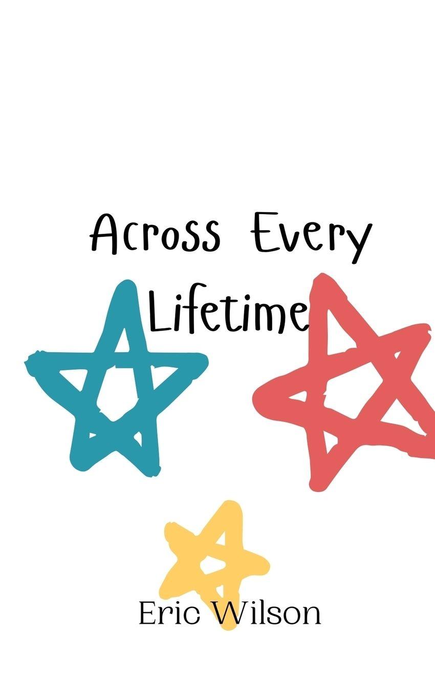 Vorderes Coverbild Across Every Lifetime