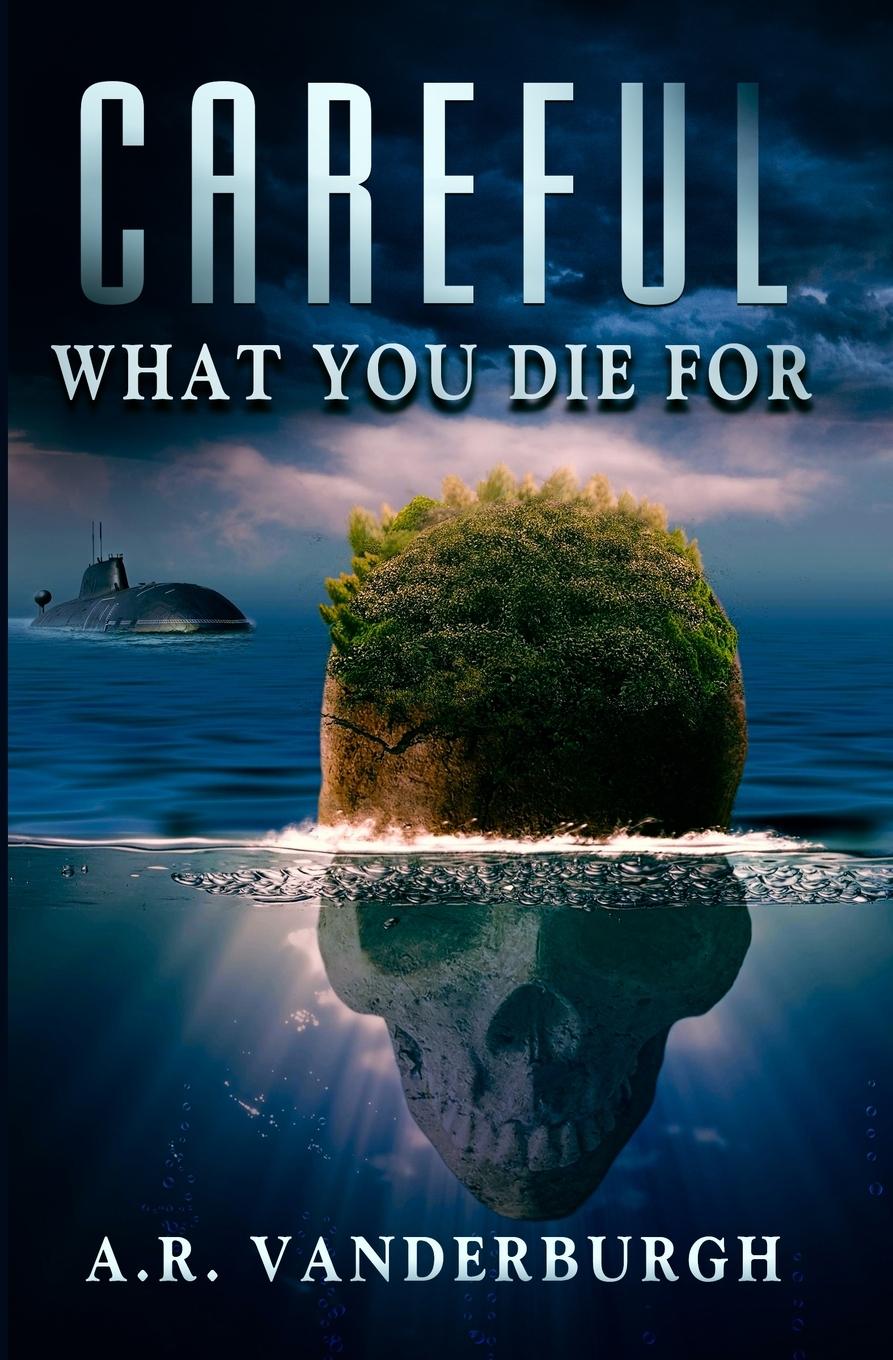 Vorderes Coverbild Careful What You Die For